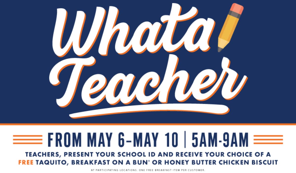 Whataburger to Offer Free Food and Giveaways During National Teacher